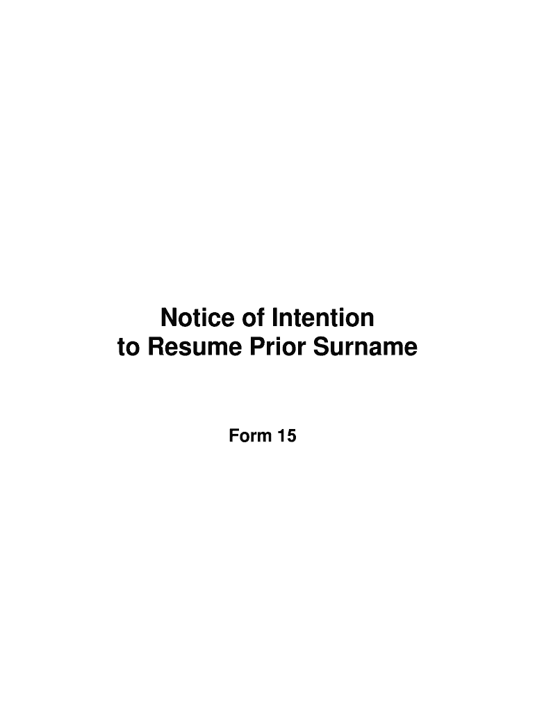 Form 15 Notice of Intention to Resume Prior Surname