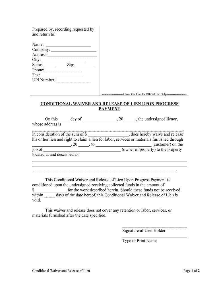 This Conditional Waiver and Release of Lien Upon Progress Payment is  Form