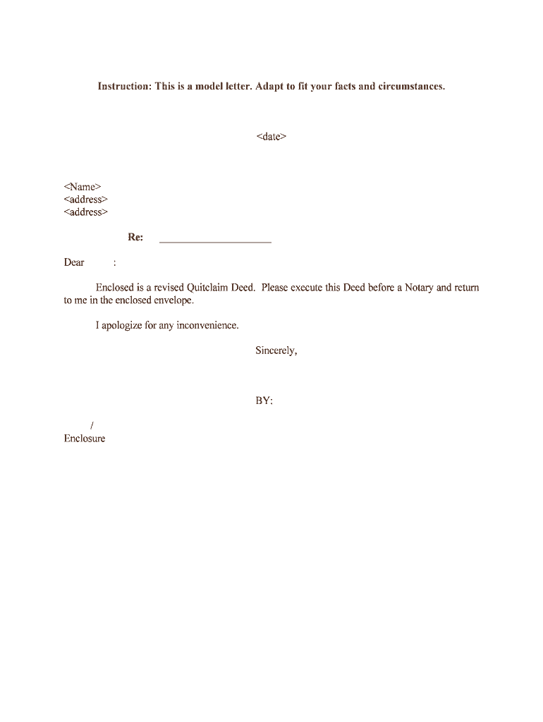 Enclosed is a Revised Quitclaim Deed  Form