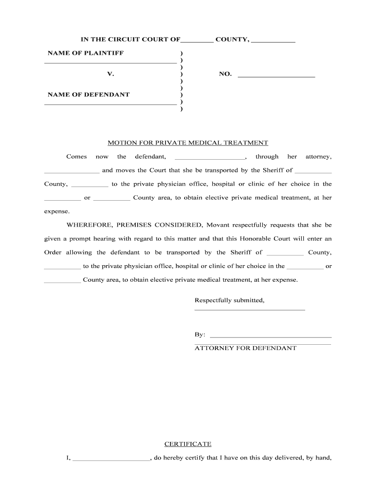 MOTION for PRIVATE MEDICAL TREATMENT  Form