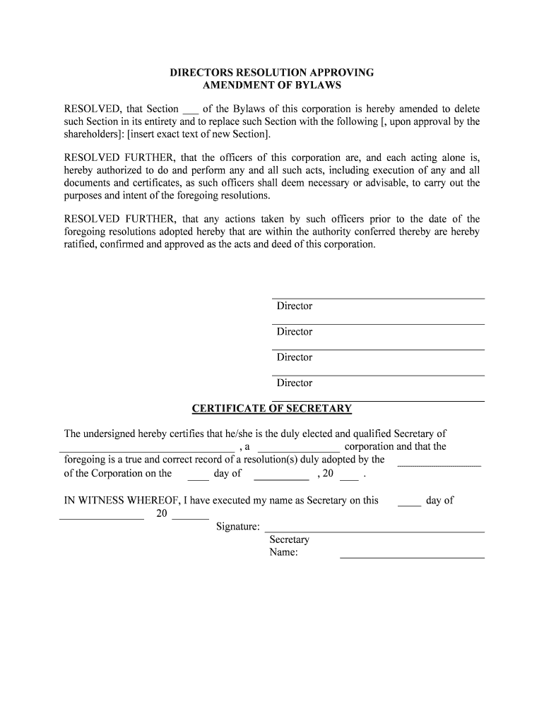 RESOLUTION to APPROVE AMENDMENT of BYLAWS WHEREAS, NOW  Form