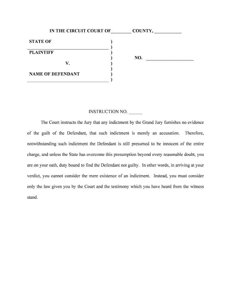 The Court Instructs the Jury that Any Indictment by the Grand Jury Furnishes No Evidence  Form