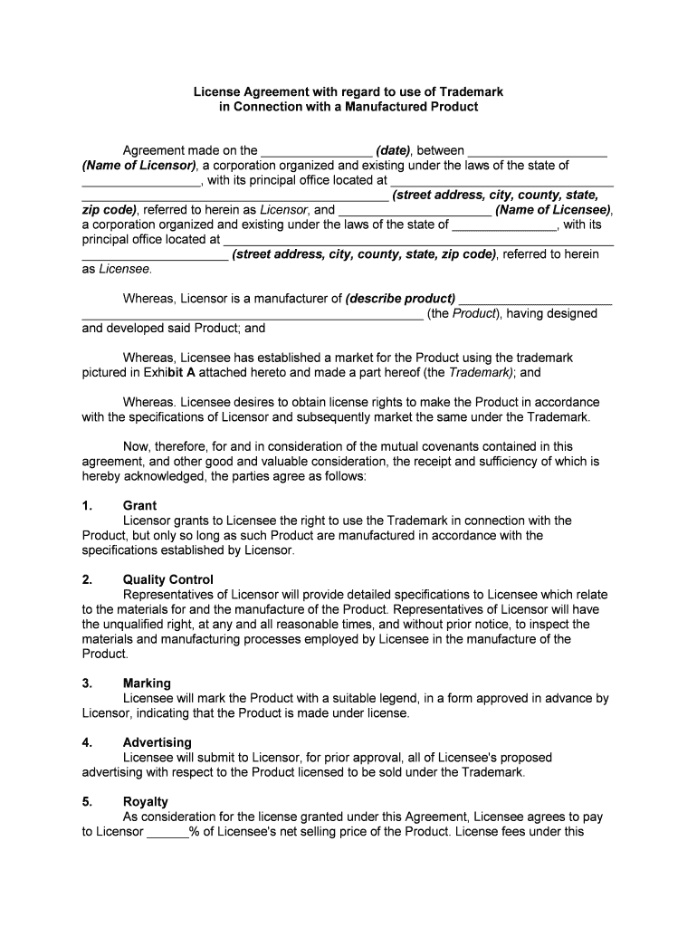 License Agreement with Regard to Use of Trademarkin Connection with a Manufactured Product  Form