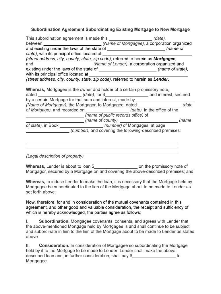 Subordination Agreement Subordinating Existing Mortgage to New Mortgage  Form