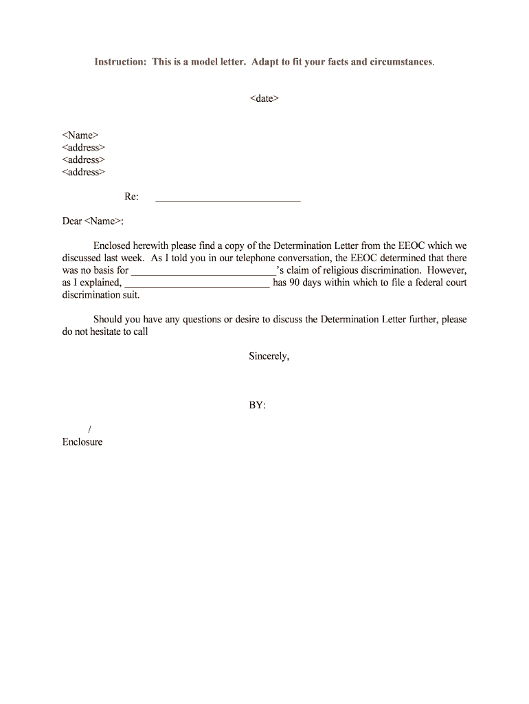 Enclosed Herewith Please Find a Copy of the Determination Letter from the EEOC Which We  Form