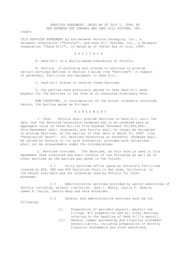 SERVICES AGREEMENT, DATED as of JULY 1, , by  Form