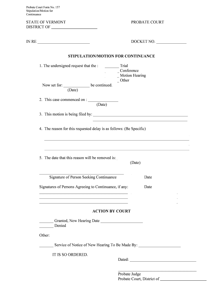 Form Pc157 &amp;quot;StipulationMotion for Continuance&amp;quot; Vermont