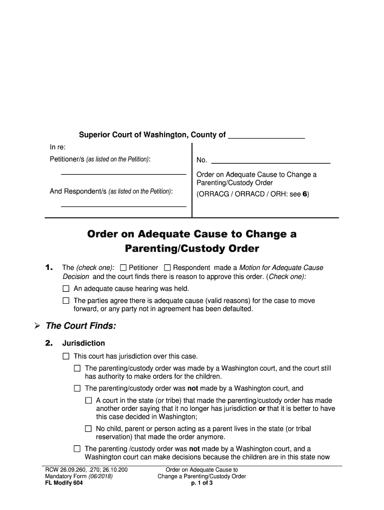 Order on Adequate Cause to Change a  Form