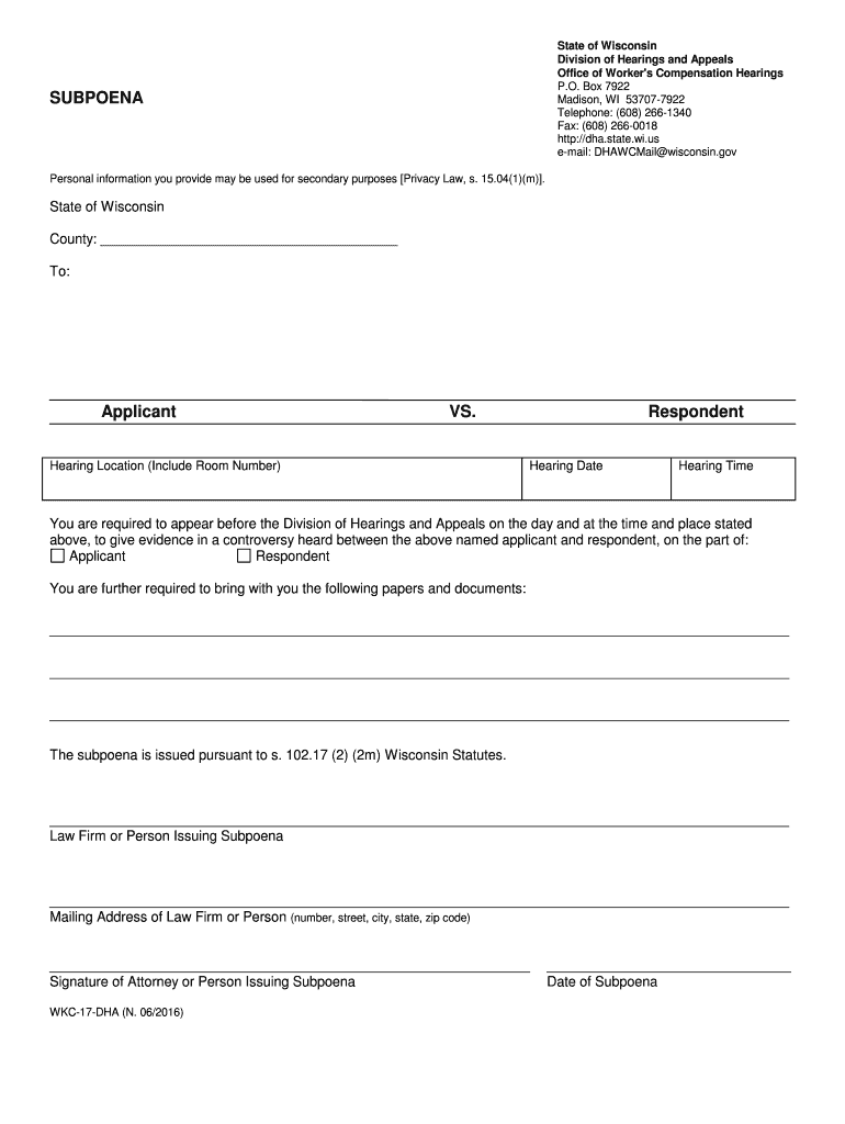 WKC 17 DHA, Subpoena This is a Form to Subpoena a Person to Appear on Behalf of the Applicant or Respondent Before the Division 