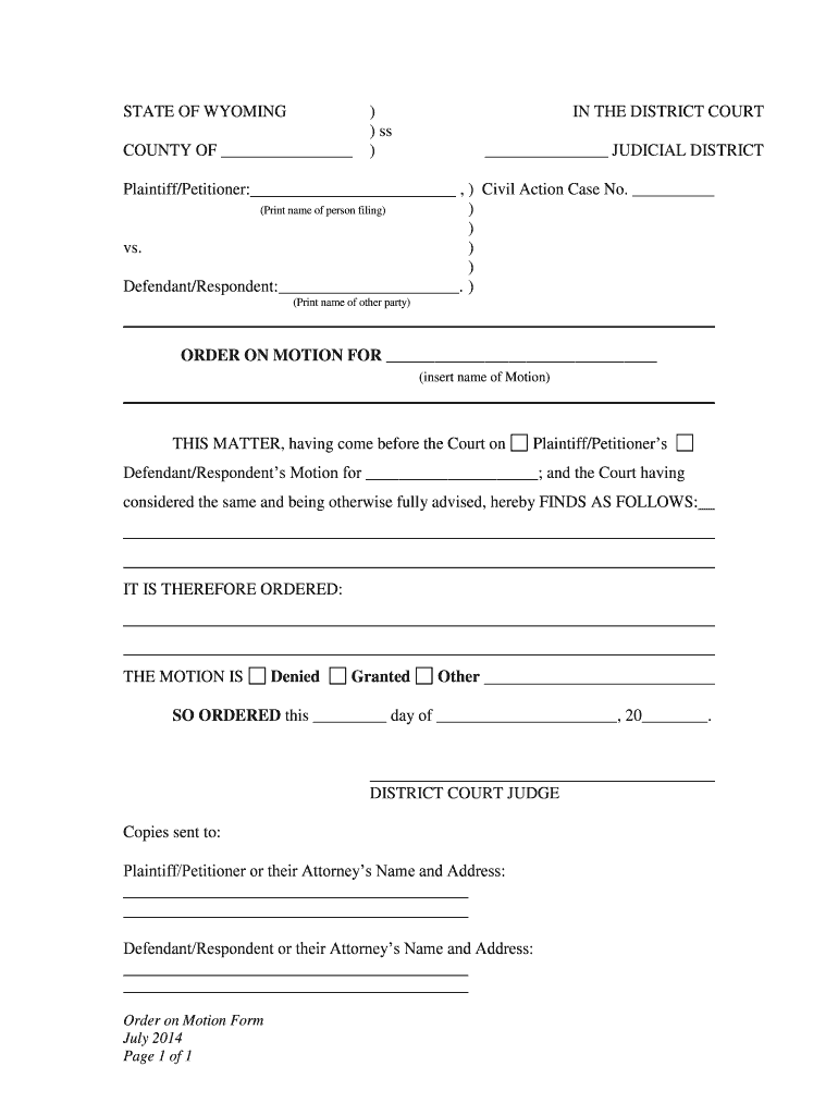 DefendantRespondents Motion for ; and the Court Having  Form