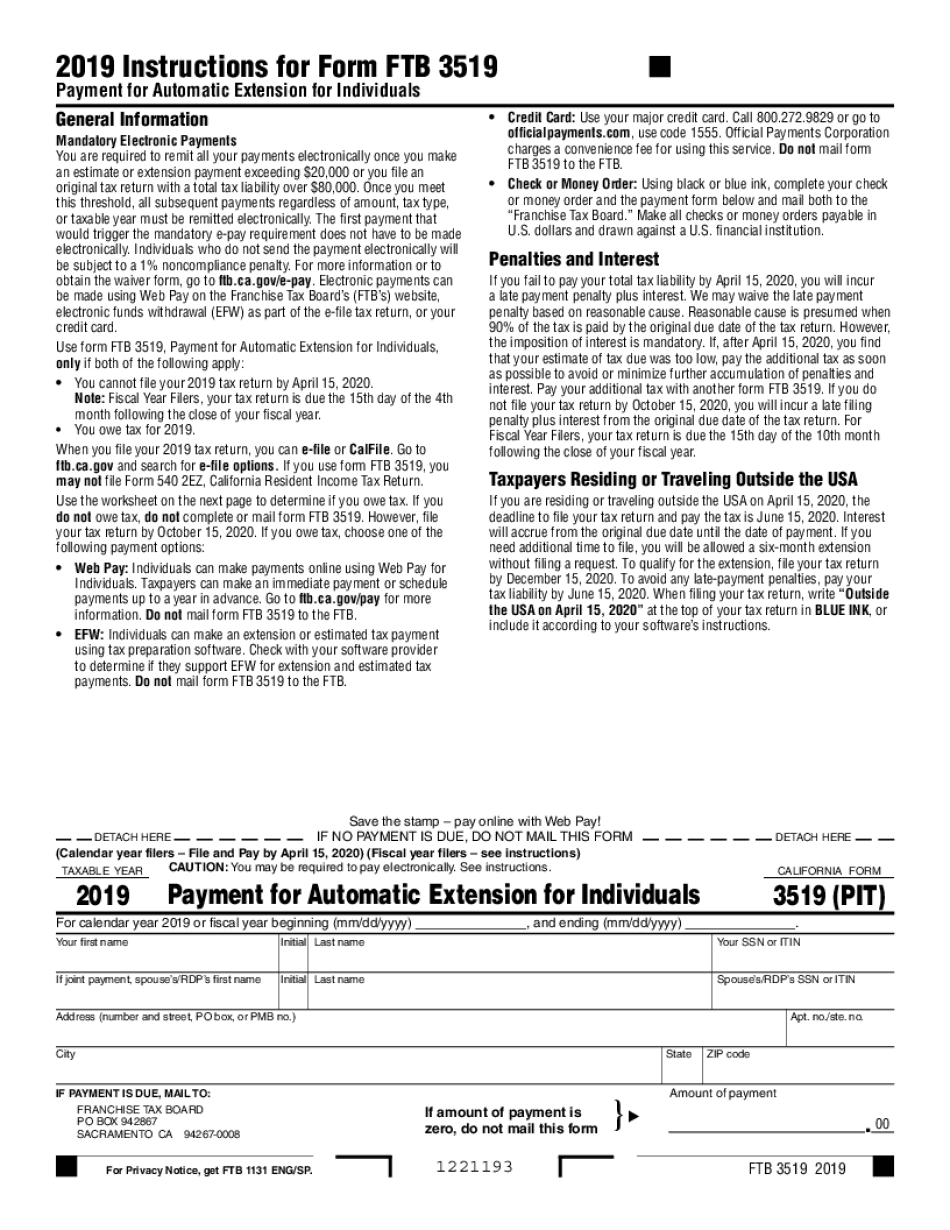  Form FTB 3519 Payment for Automatic Extension for Individuals Form FTB 3519, Payment for Automatic Extension for Individuals 2019