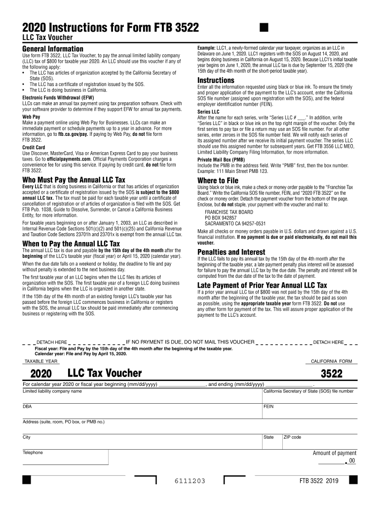  Instructions for Form FTB 3522 LLC Tax Voucher Instructions for Form FTB 3522, LLC Tax Voucher 2020