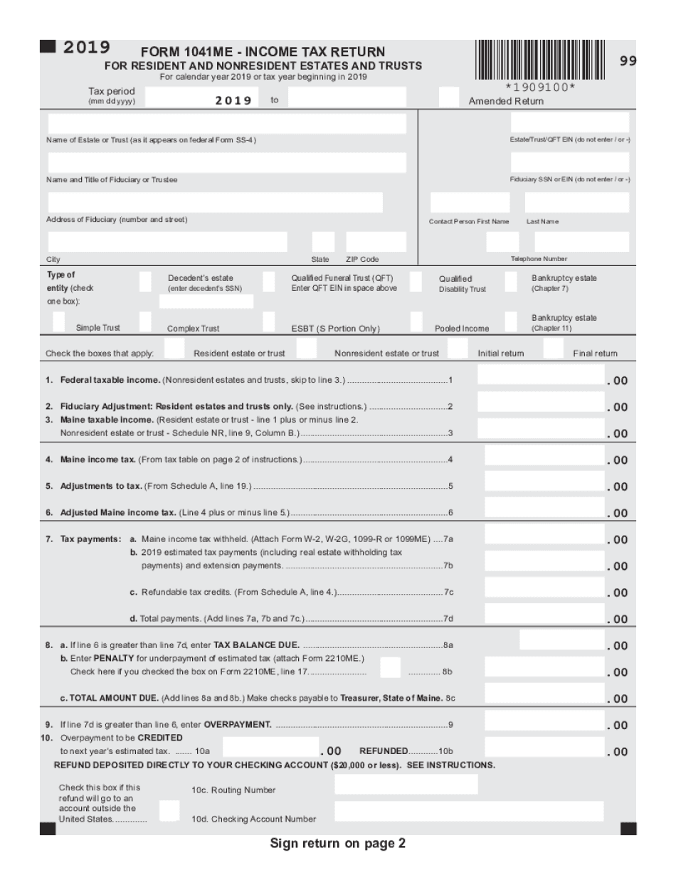  FORM 1041ME INCOME TAX RETURN *1809100* Sign 2019