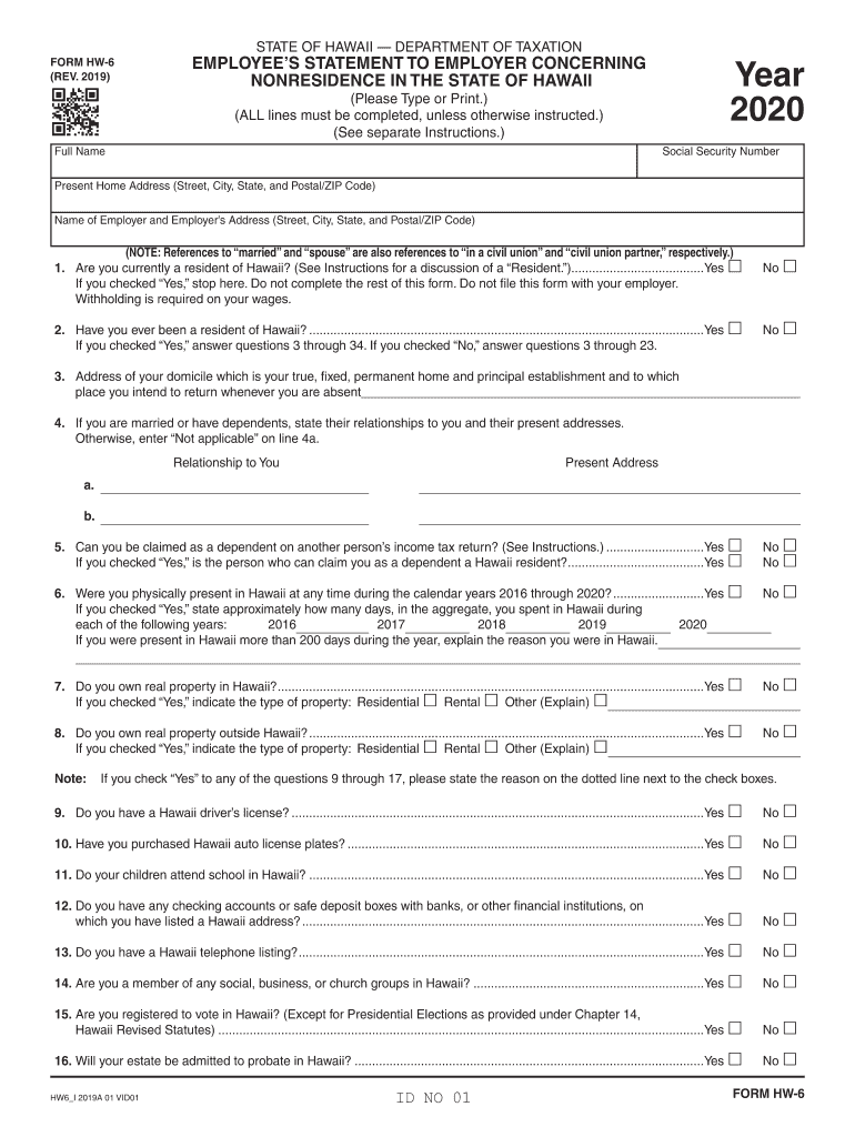  Form HW 6, Rev , Employee's Statement to Employer Concerning Nonresidence in the State of Hawaii Forms 2020