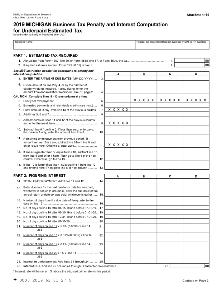  4582, Michigan Business Tax Penalty and Interest Computation for Underpaid Estimated Tax 4582, Michigan Business Tax Penalty and 2019