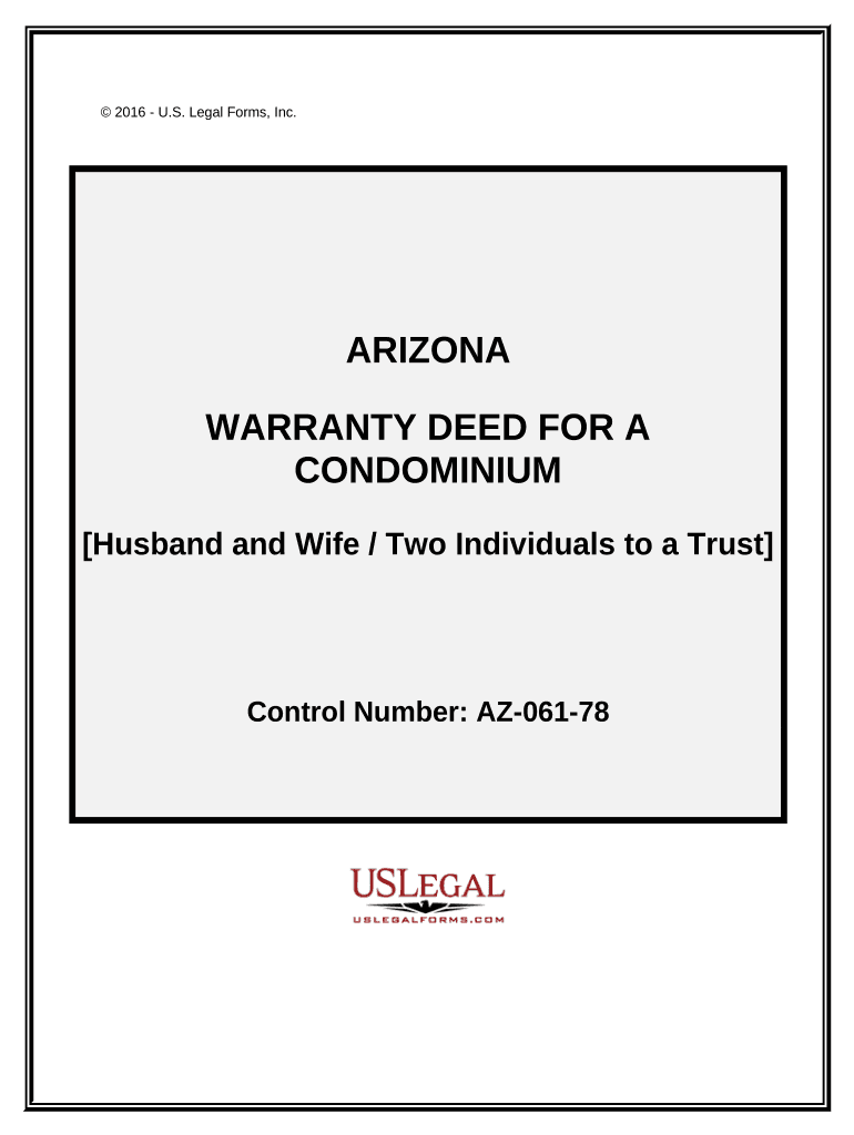 Warranty Deed for a Condominium from Husband and Wife, or Two Individuals, to a Trust Arizona  Form