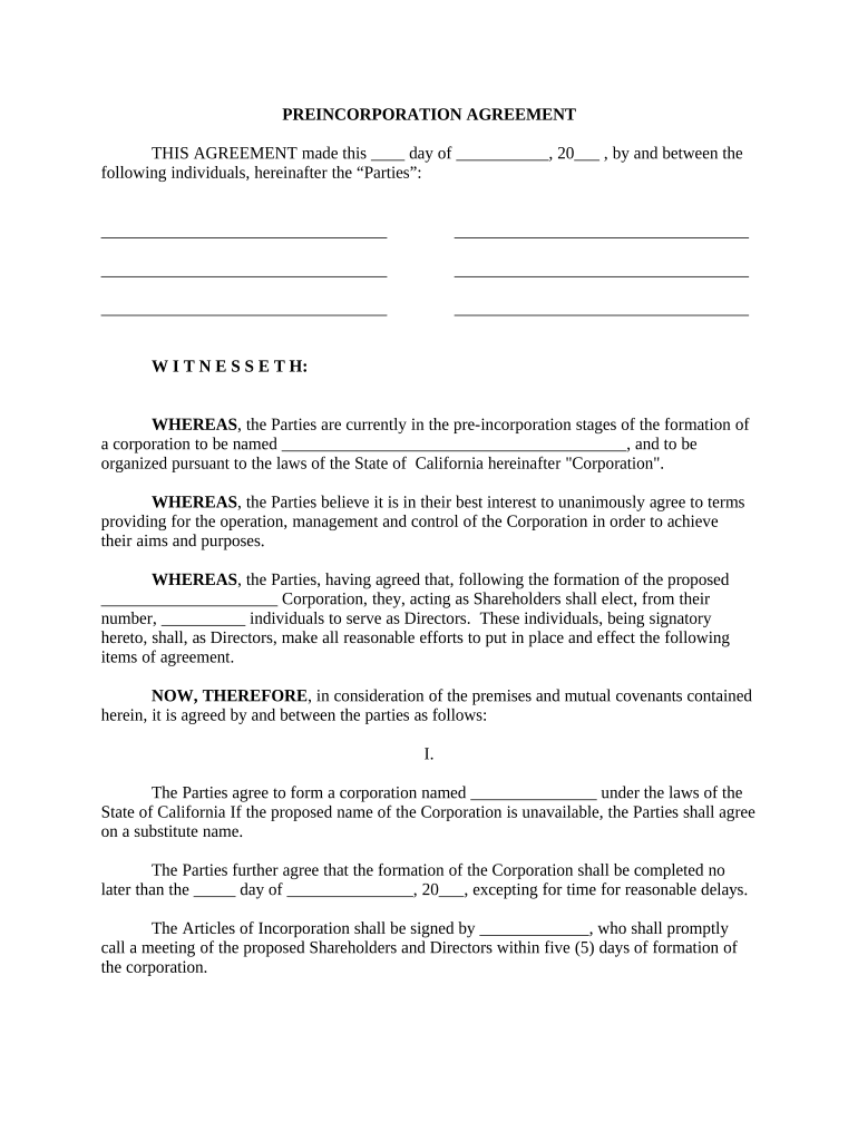 California Pre Incorporation Agreement, Shareholders Agreement and Confidentiality Agreement California  Form