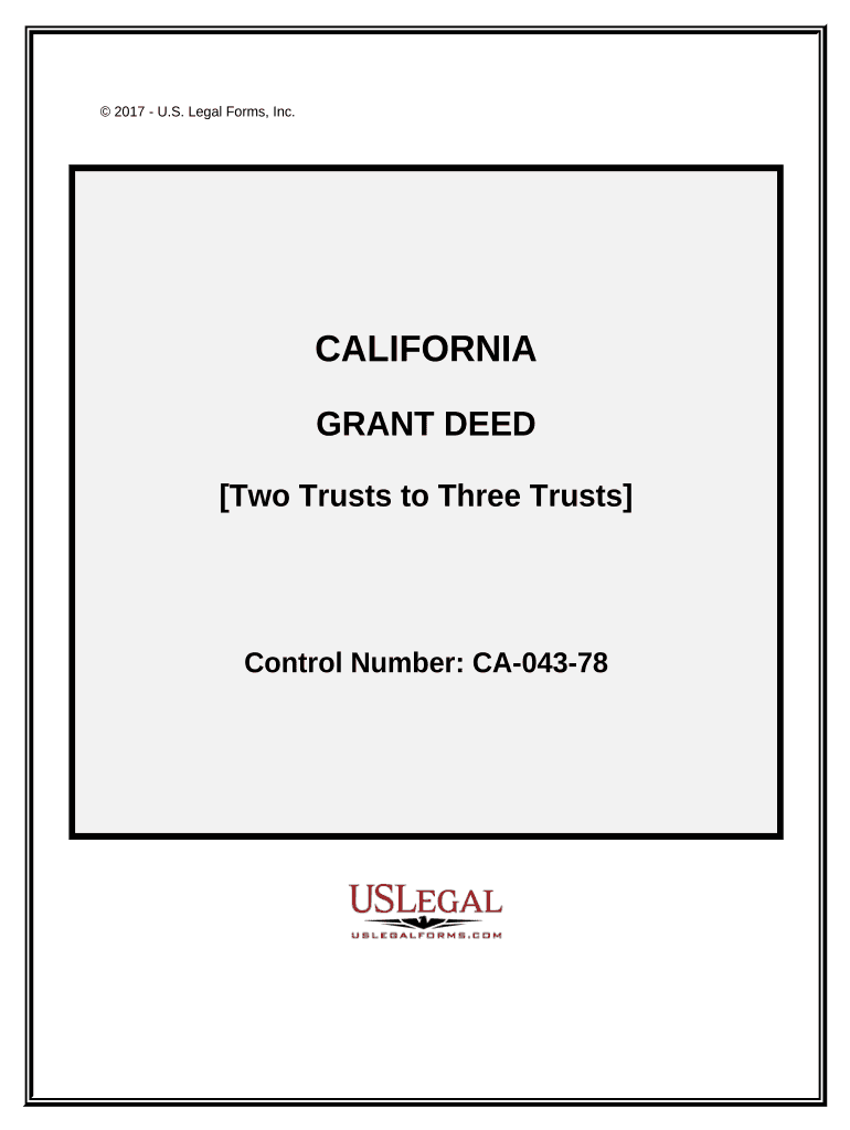 Grant Deed from Two Trusts to Three Trusts California  Form