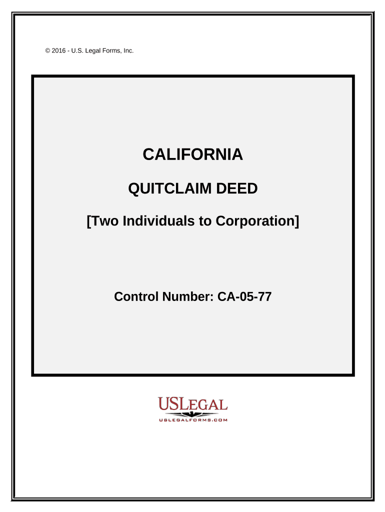 Quitclaim Deed by Two Individuals to Corporation California  Form
