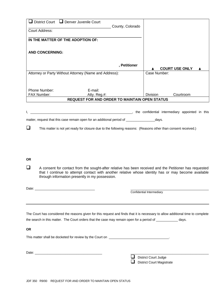 Request to Maintain Open Status Colorado  Form