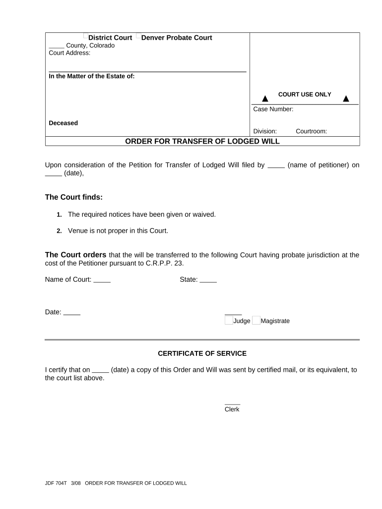 Order for Transfer of Lodged Will and Codicils Will Changes or Amendments Colorado  Form