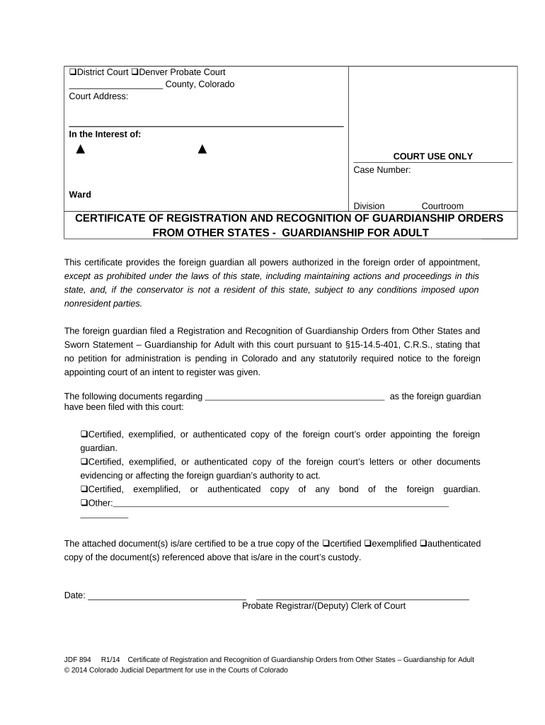 Certificate of Registration and Recognition of Guardianship Order from Other States Guardian of Adult Colorado  Form