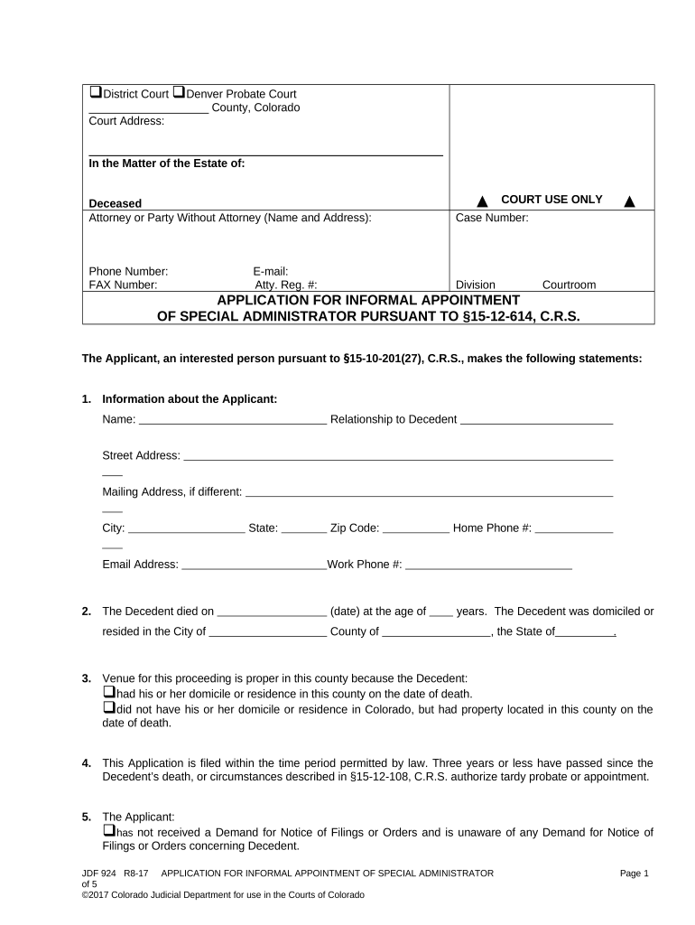 Application for Informal Appointment of Special Administrator Pursuant to 15 12 614, C R S Colorado