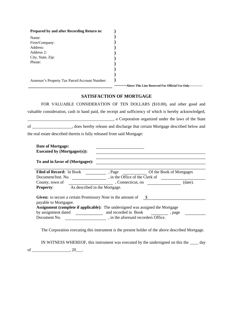 Satisfaction, Release or Cancellation of Mortgage by Corporation Connecticut  Form