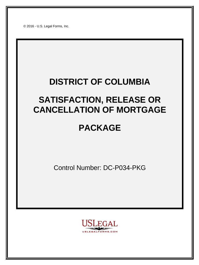 Satisfaction, Cancellation or Release of Mortgage Package District of Columbia  Form