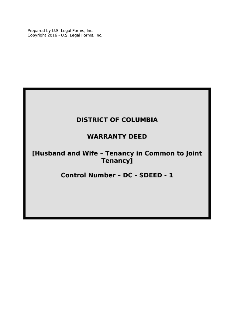 Warranty Deed for Husband and Wife Converting Property from Tenants in Common to Joint Tenancy District of Columbia  Form