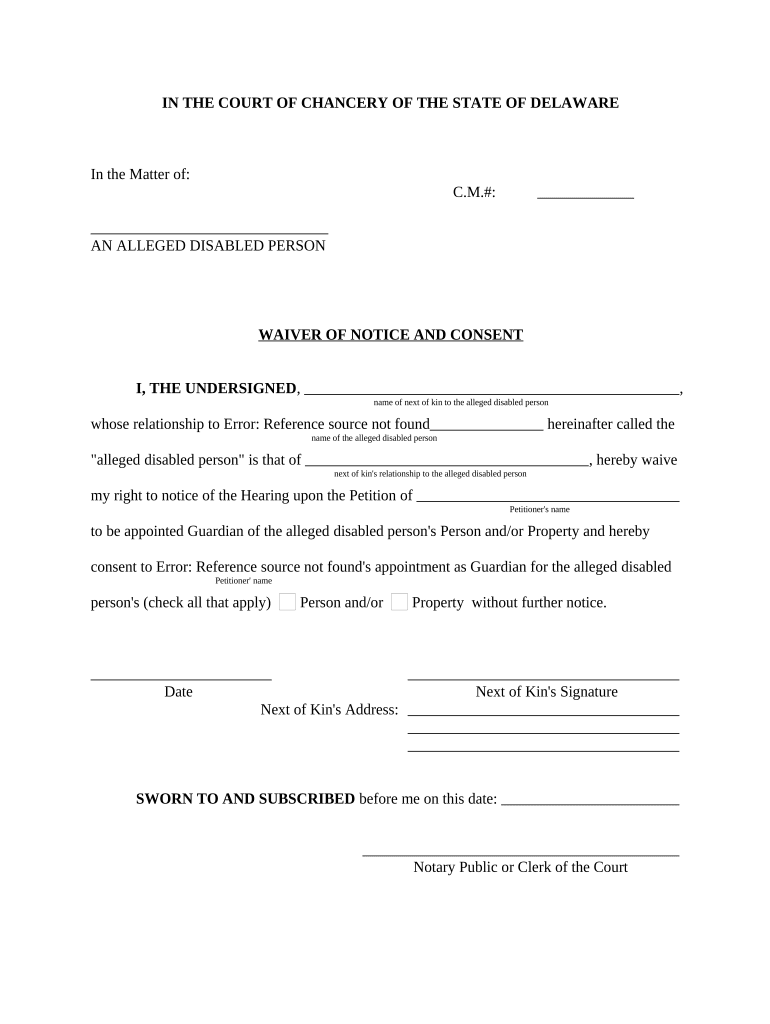 Waiver of Notice and Consent Guardianship Fill in Form PRO SE ONLY Delaware