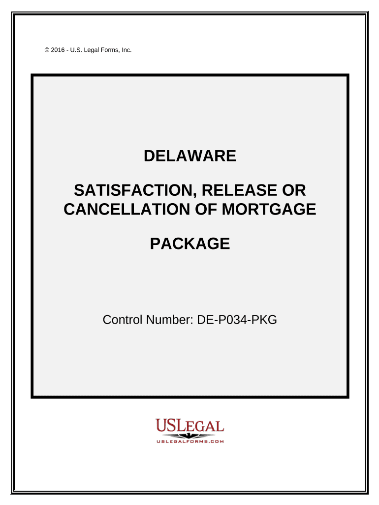 Satisfaction, Cancellation or Release of Mortgage Package Delaware  Form