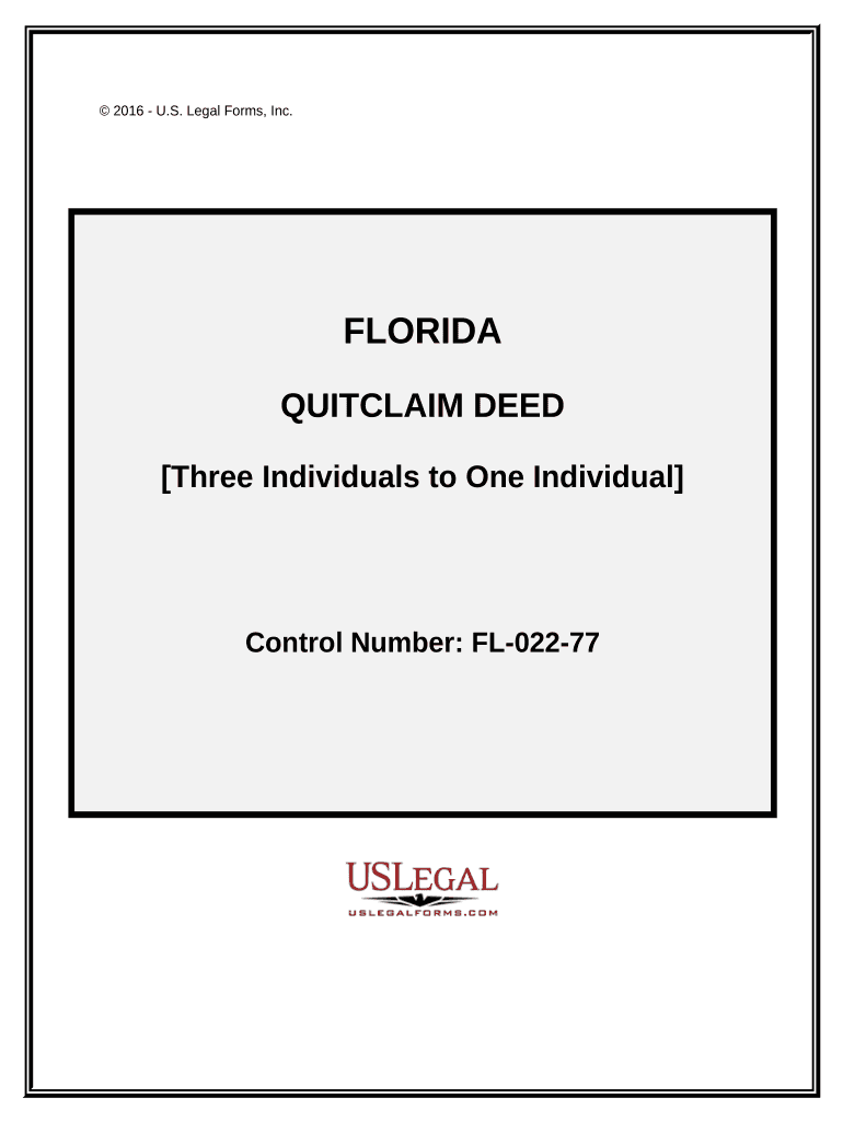 Quitclaim Deed Three Individuals to One Individual Florida  Form