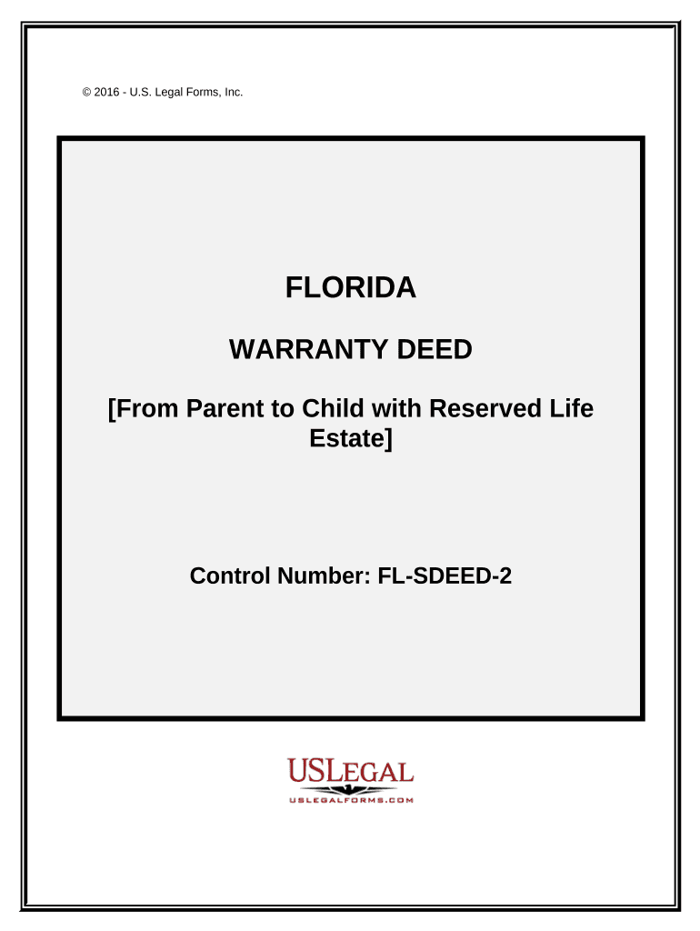 Warranty Deed for Parent to Child Reserving Life Estates to Parent Florida  Form