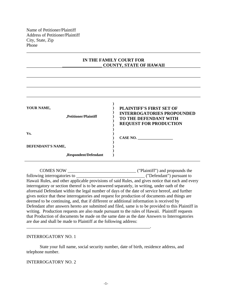 Discovery Interrogatories from Plaintiff to Defendant with Production Requests Hawaii  Form