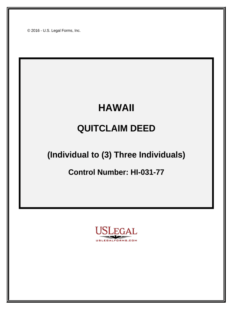 Quitclaim Deed from an Individual to a Three Individuals Hawaii  Form