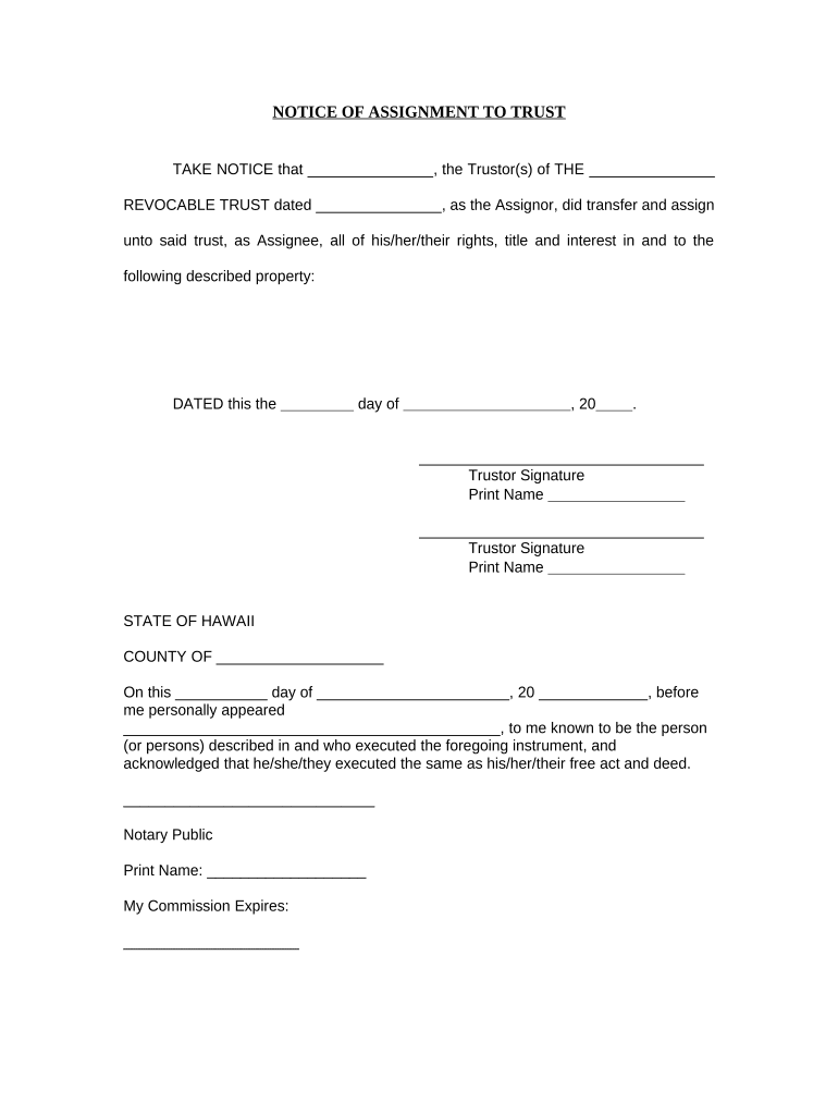 Notice of Assignment to Living Trust Hawaii  Form