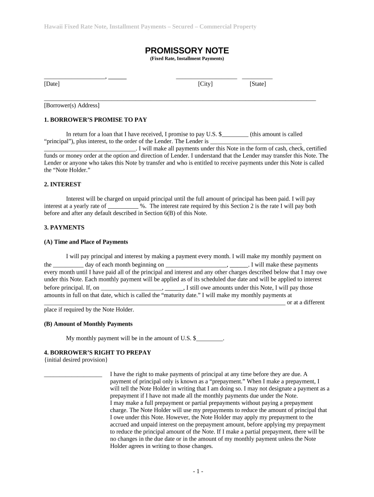 Hawaii Installments Fixed Rate Promissory Note Secured by Commercial Real Estate Hawaii  Form