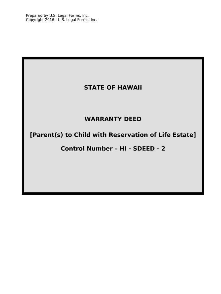 Warranty Deed for Parents to Child with Reservation of Life Estate Hawaii  Form