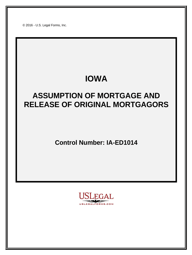 Assumption Agreement of Mortgage and Release of Original Mortgagors Iowa  Form