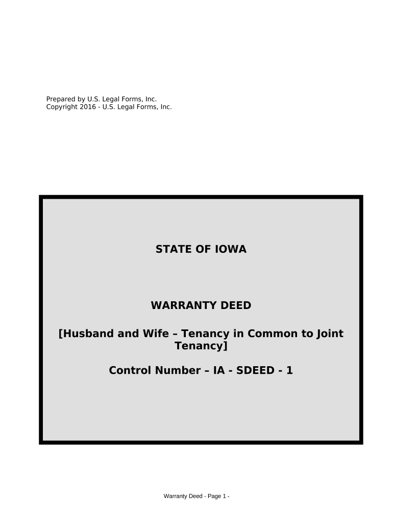 Warranty Deed for Husband and Wife Converting Property from Tenants in Common to Joint Tenancy Iowa  Form