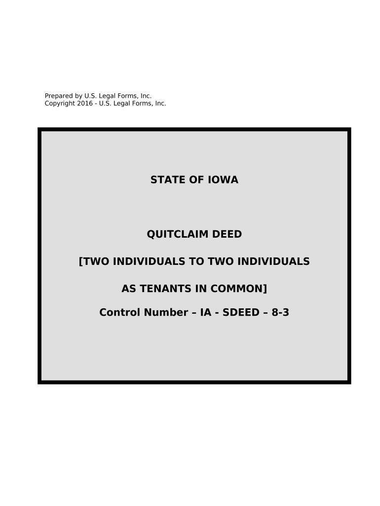 Fill and Sign the Quitclaim Deed from Two Individuals to Two Individuals as Tenants in Common Iowa Form