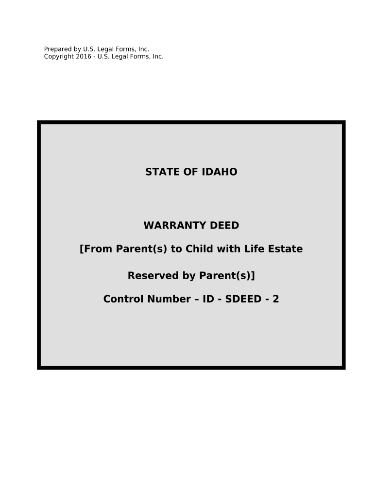 Warranty Deed for Parents to Child with Reservation of Life Estate Idaho  Form