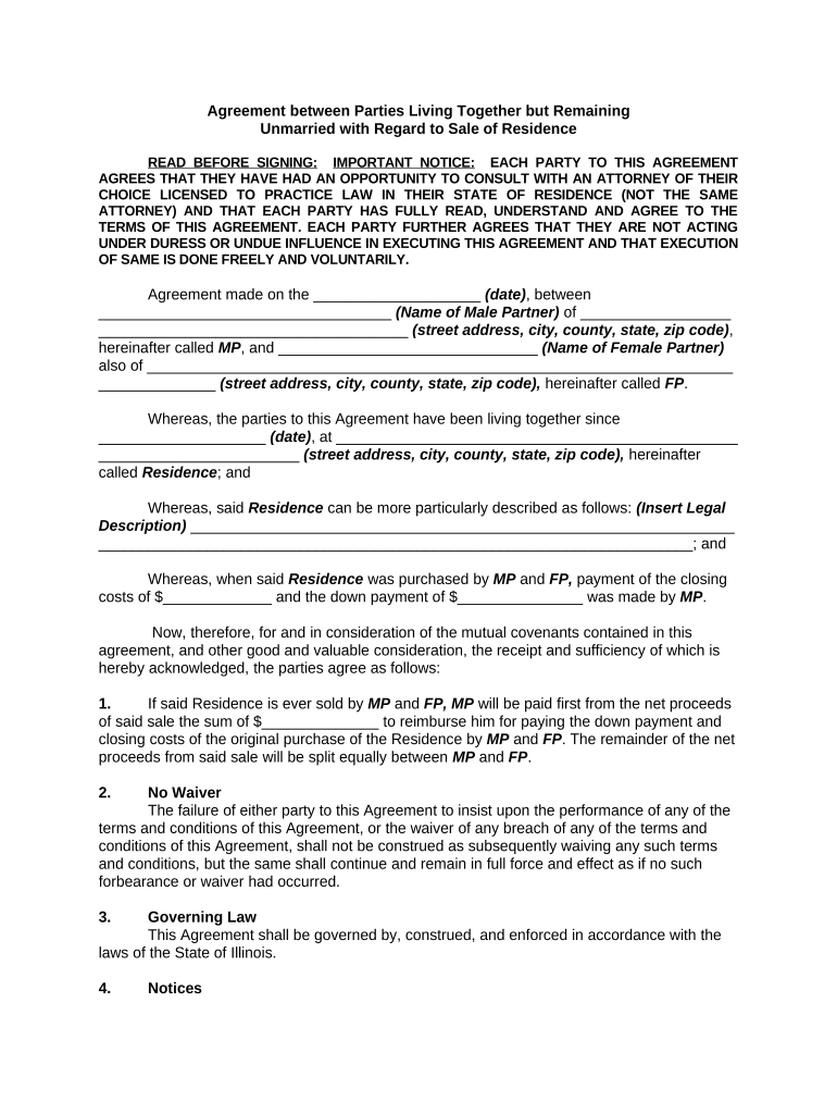 Agreement between Parties Living Together but Remaining Unmarried with Regard to Sale of Residence Illinois  Form