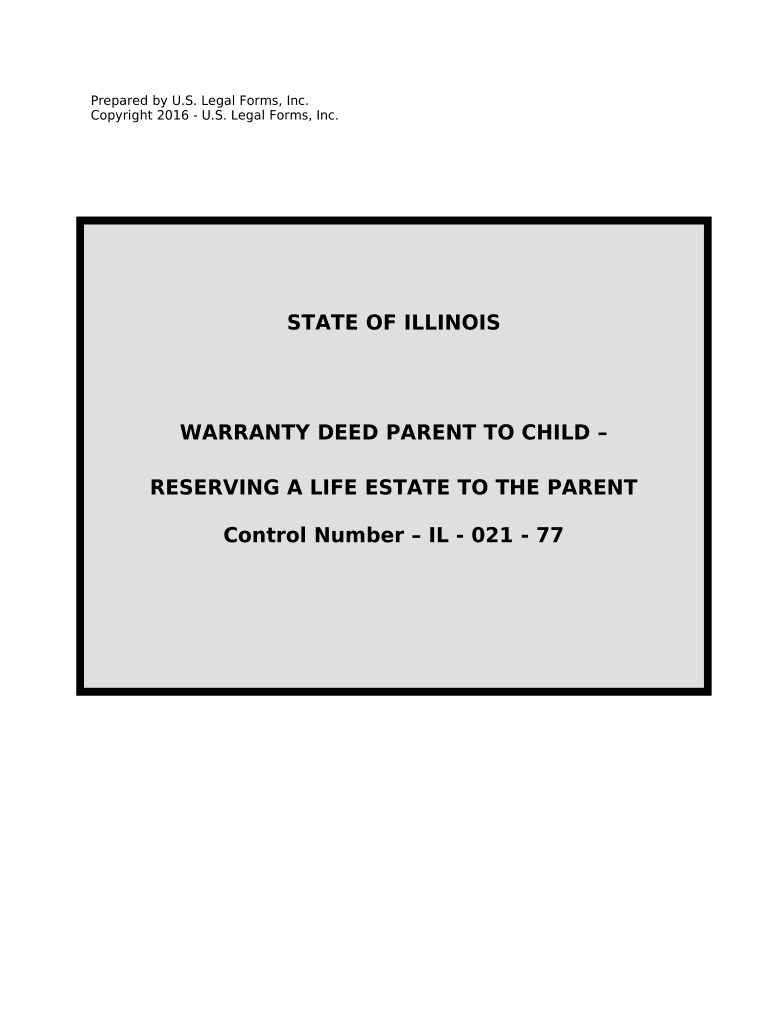 Warranty Deed to Child Reserving a Life Estate in the Parents Illinois  Form
