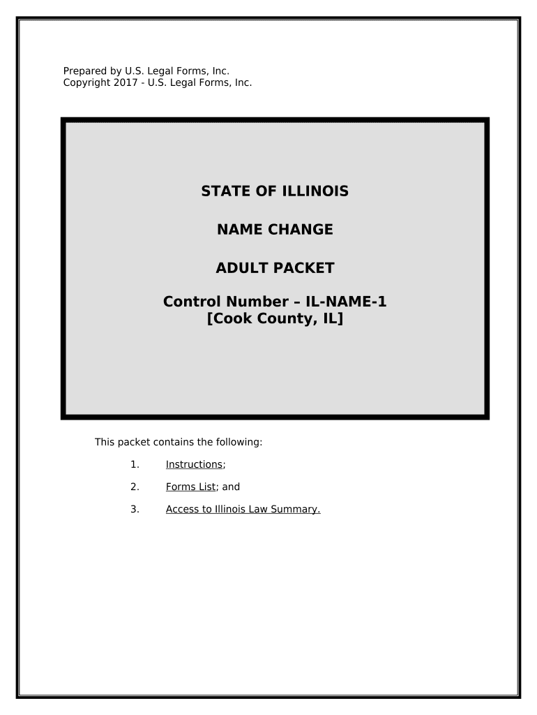Name Change Instructions and Forms Package for an Adult Cook County ONLY Illinois