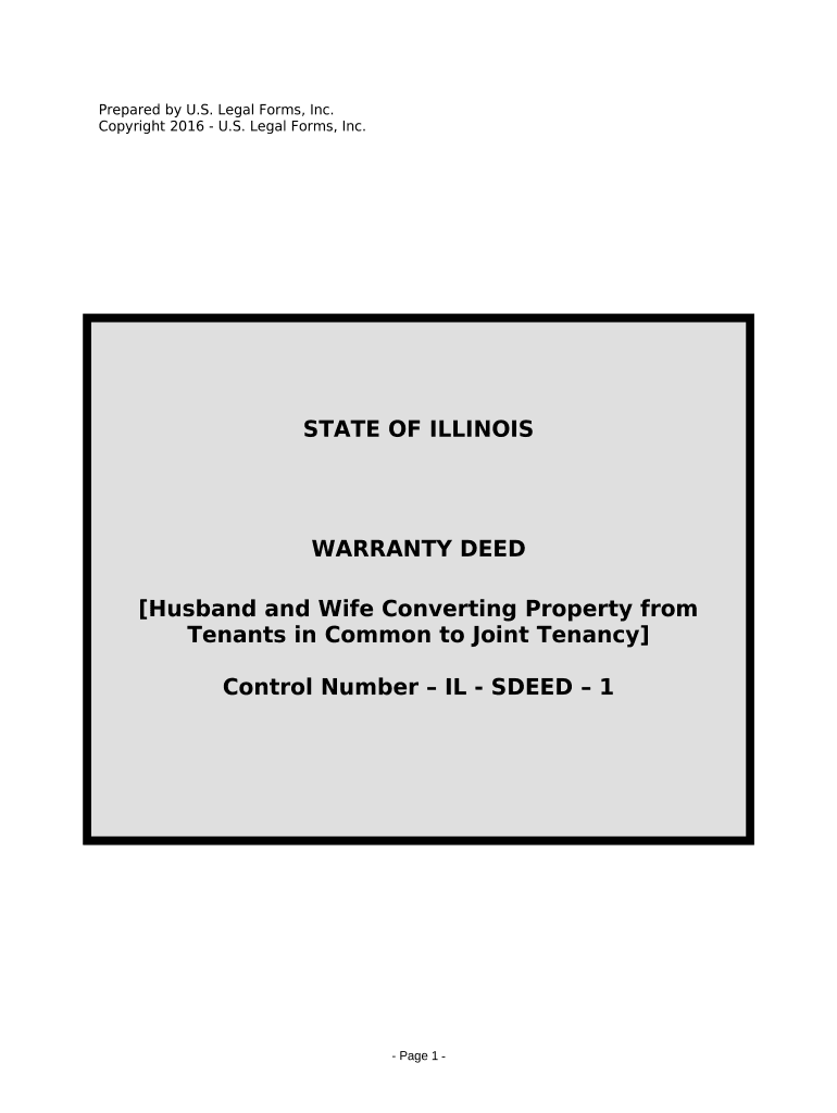 Warranty Deed for Husband and Wife Converting Property from Tenants in Common to Joint Tenancy Illinois  Form