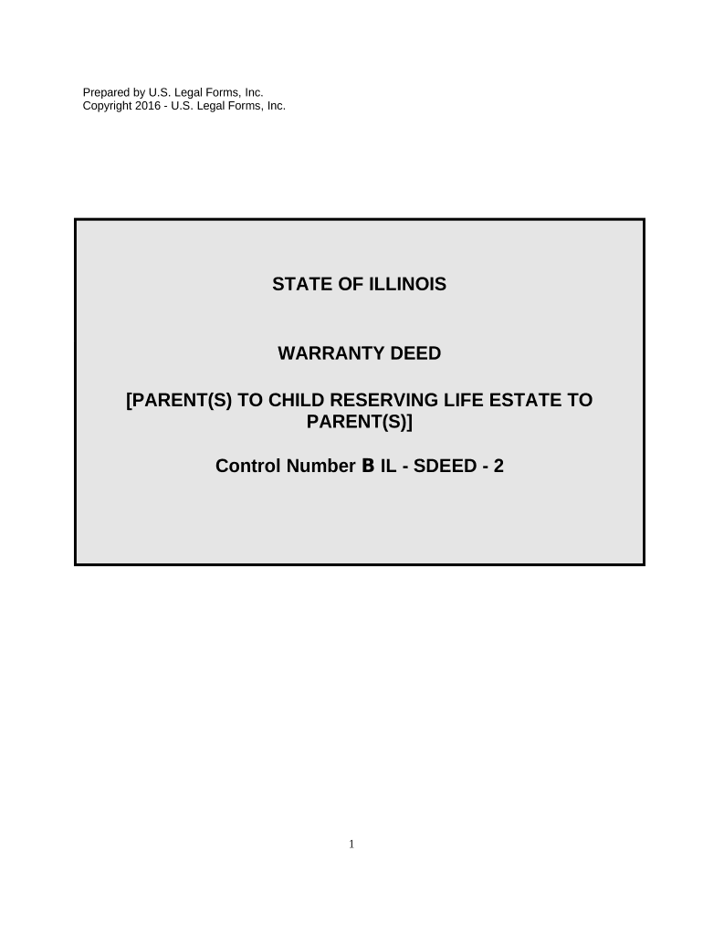 Warranty Deed for Parents to Child with Reservation of Life Estate Illinois  Form
