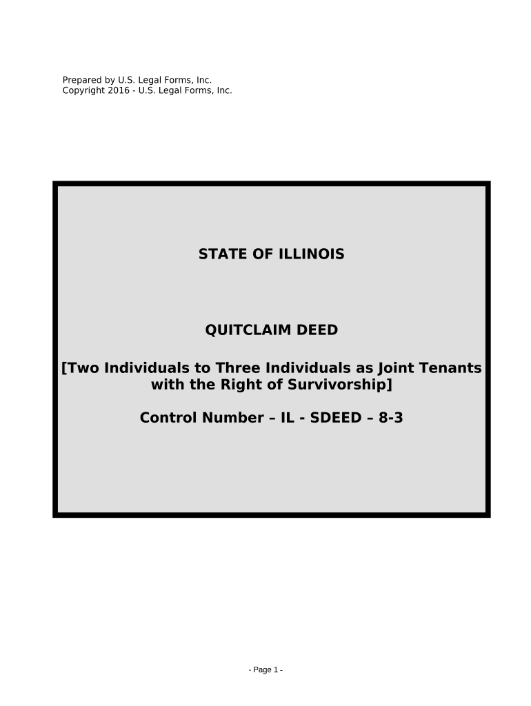 Quitclaim Deed from Two Individuals to Three Individuals as Joint Tenants with the Right of Survivorship Illinois  Form