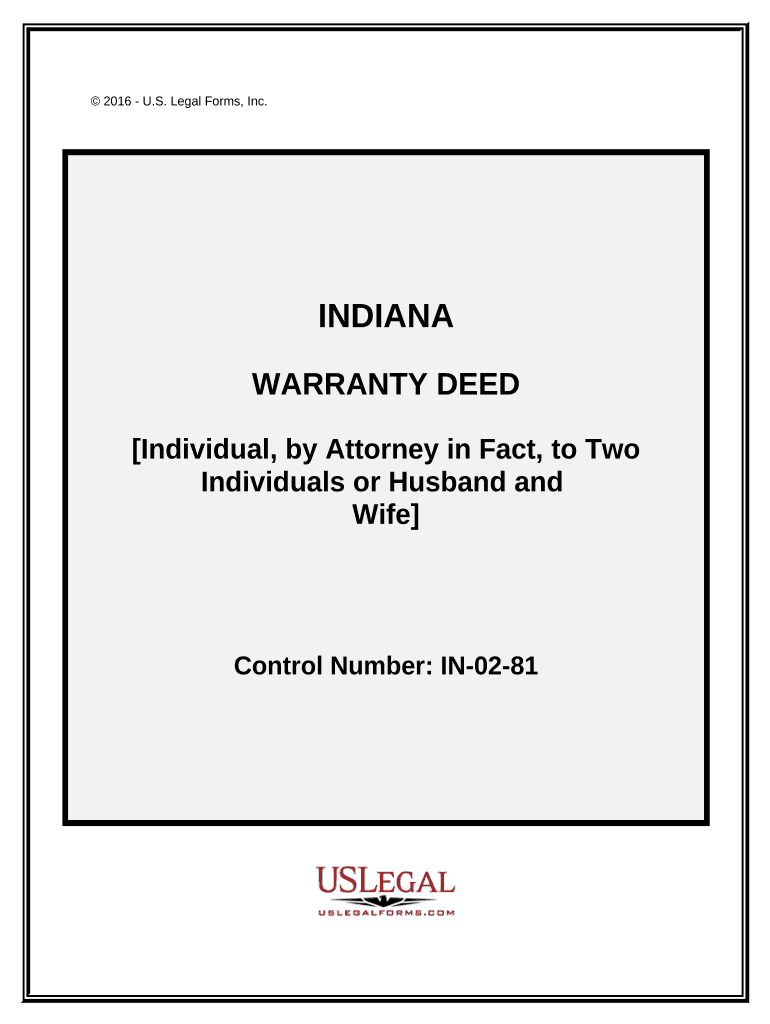 Warranty Deed Individual Grantor, Acting through an Attorney in Fact to Husband and Wife or Two Individuals as Grantees Indiana  Form